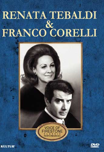 Renata Tebaldi & Franco Corelli - Voice of Firestone