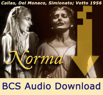 Norma - Callas, Del Monaco, Simionato